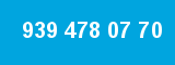 939 478 07 70 939 478 07 70